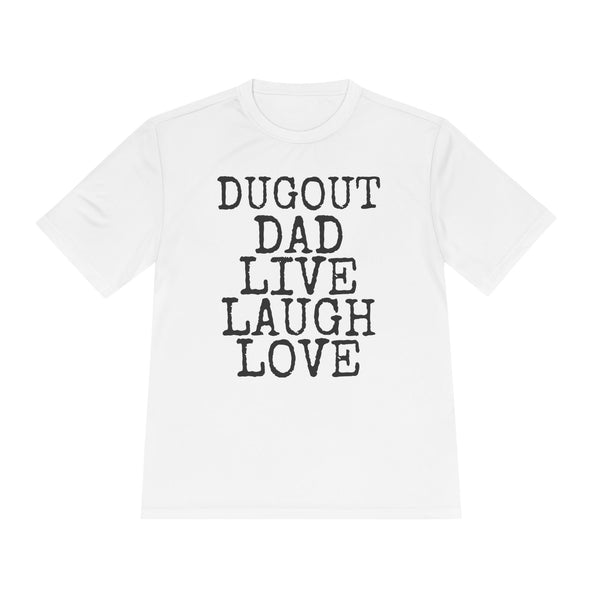 Dugout Dad Live Laugh Love — Sport-Tek ST350 Moisture-Wicking Tee