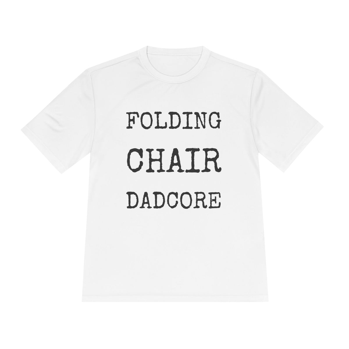 Folding Chair Dadcore — Sport-Tek ST350 Moisture-Wicking Tee