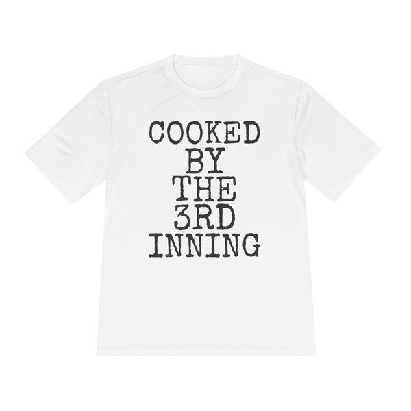 Cooked By The 3rd Inning — Sport-Tek ST350 Moisture-Wicking Tee