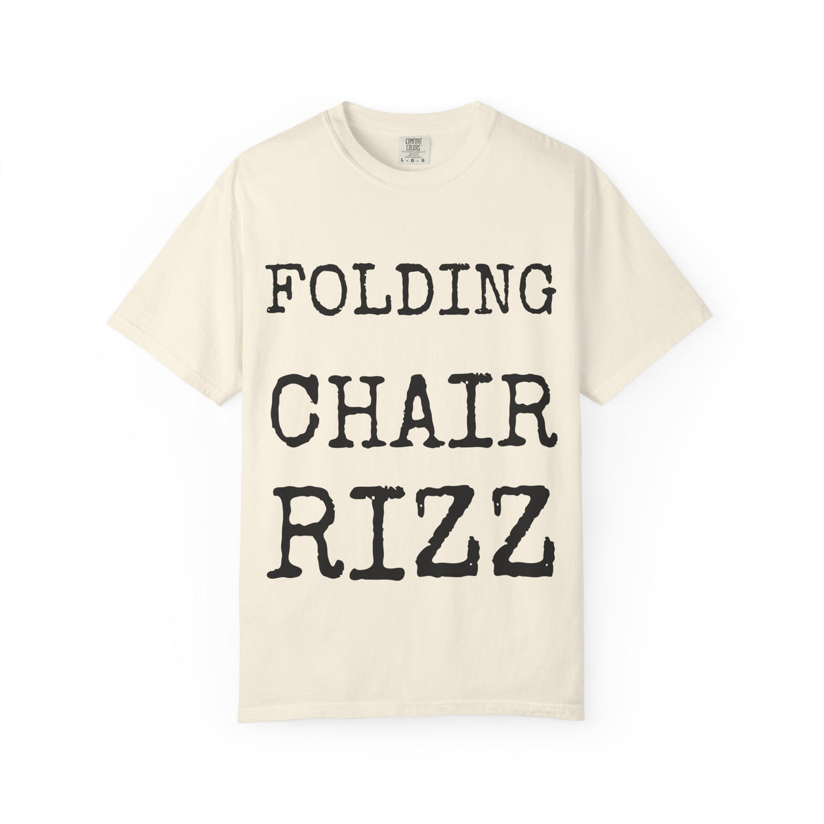 Folding Chair Rizz — Comfort Colors 1717 Garment-Dyed Tee