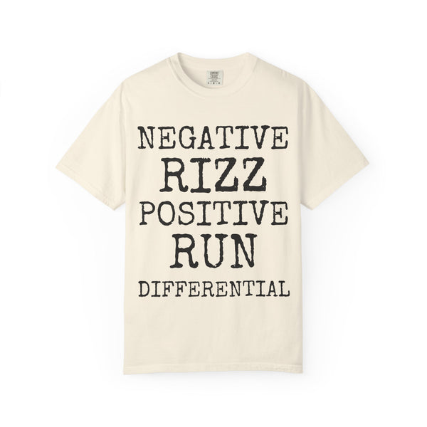 Negative Rizz Positive Run Differential — Comfort Colors 1717 Garment-Dyed Tee