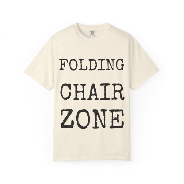 Folding Chair Zone — Comfort Colors 1717 Garment-Dyed Tee