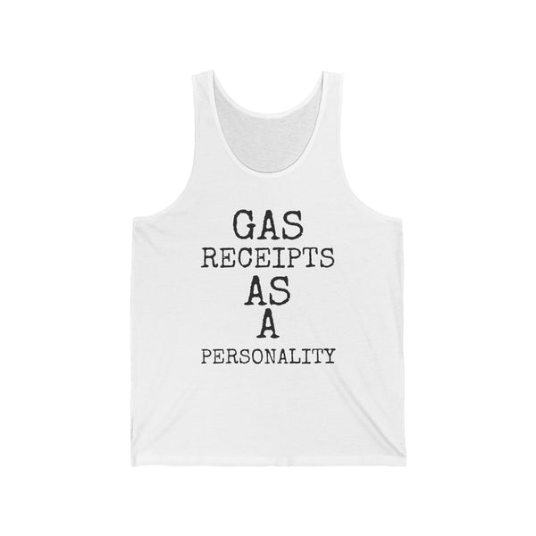 Gas Receipts As A Personality — Bella+Canvas 3480 Unisex Tank