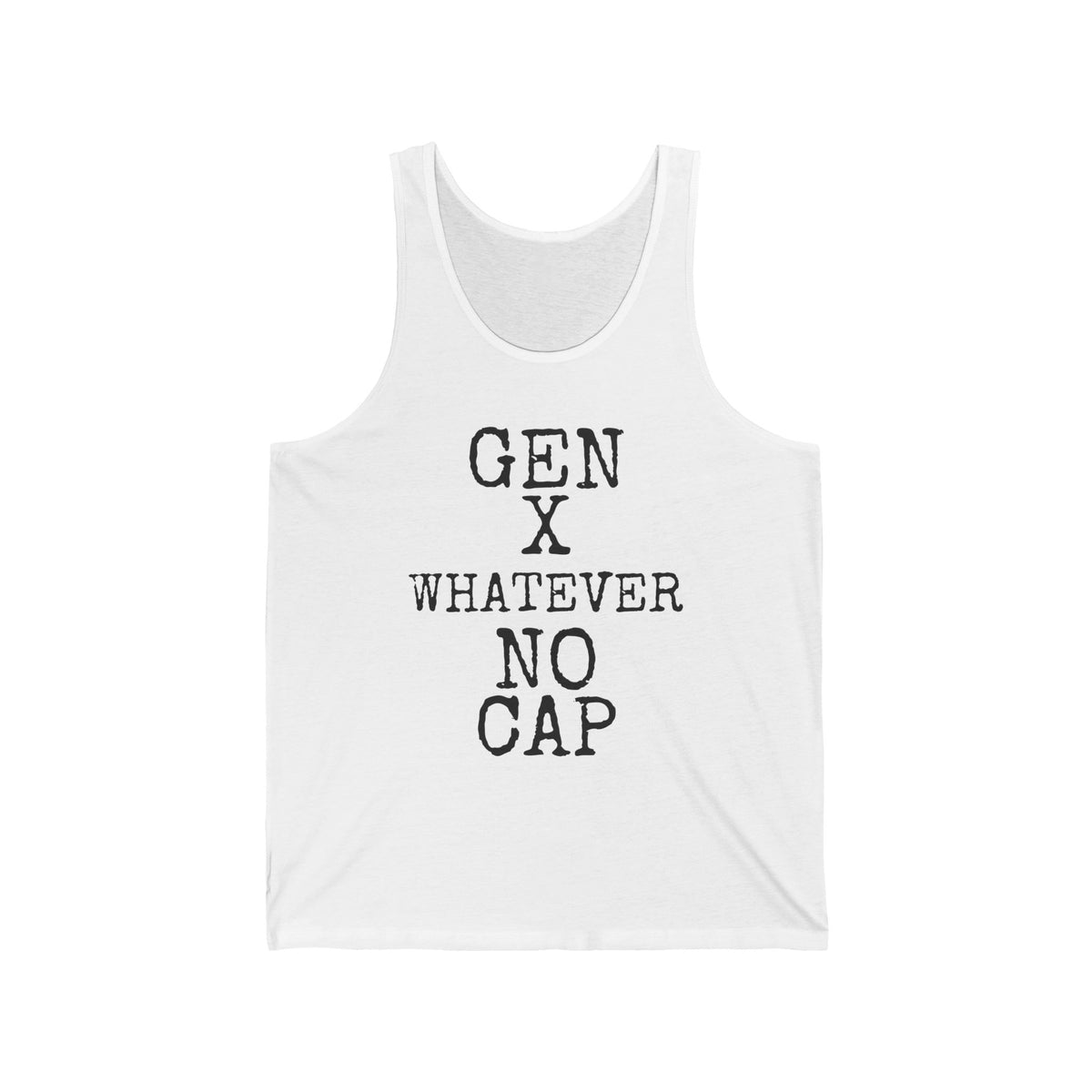 Gen X · Whatever · No Cap — Bella+Canvas 3480 Unisex Tank