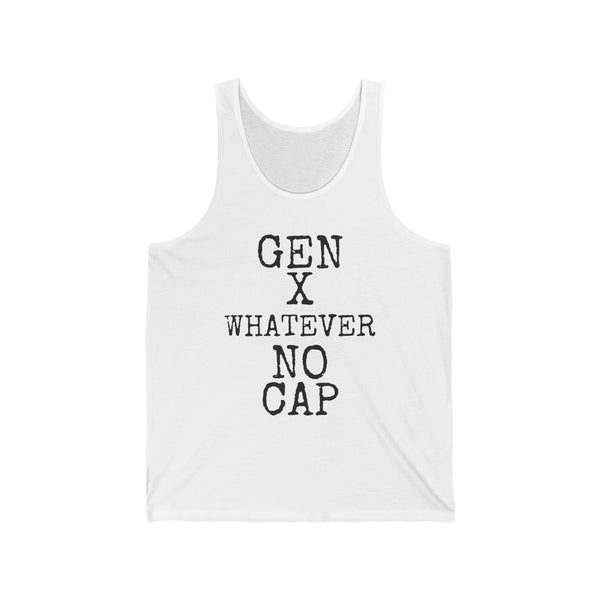 Gen X · Whatever · No Cap — Bella+Canvas 3480 Unisex Tank