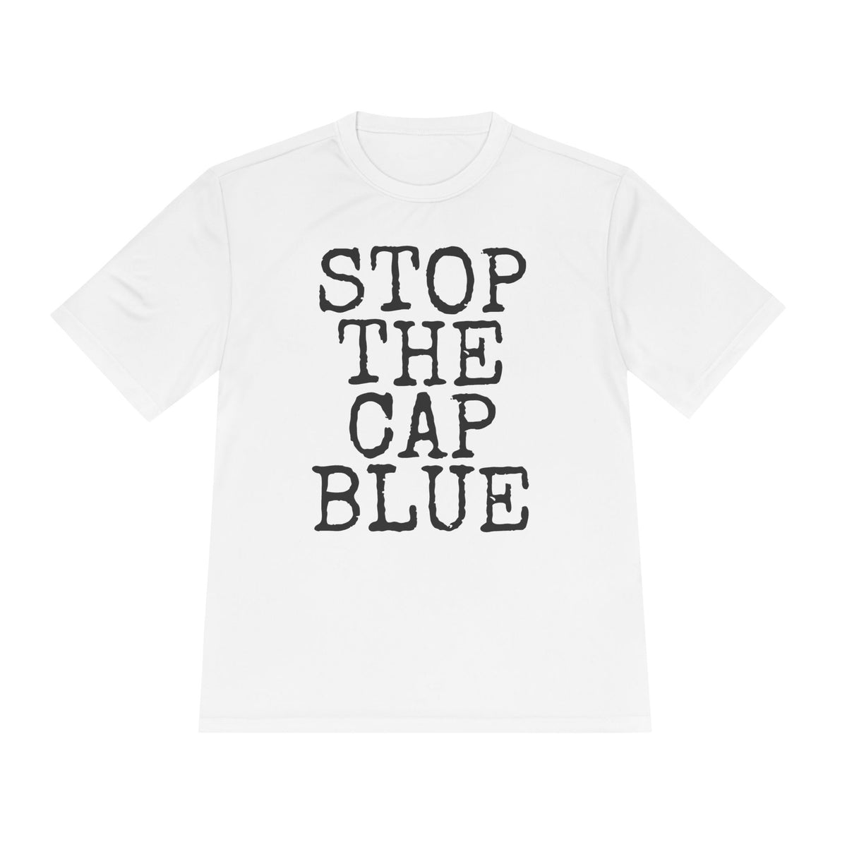 Stop The Cap Blue — Sport-Tek ST350 Moisture-Wicking Tee