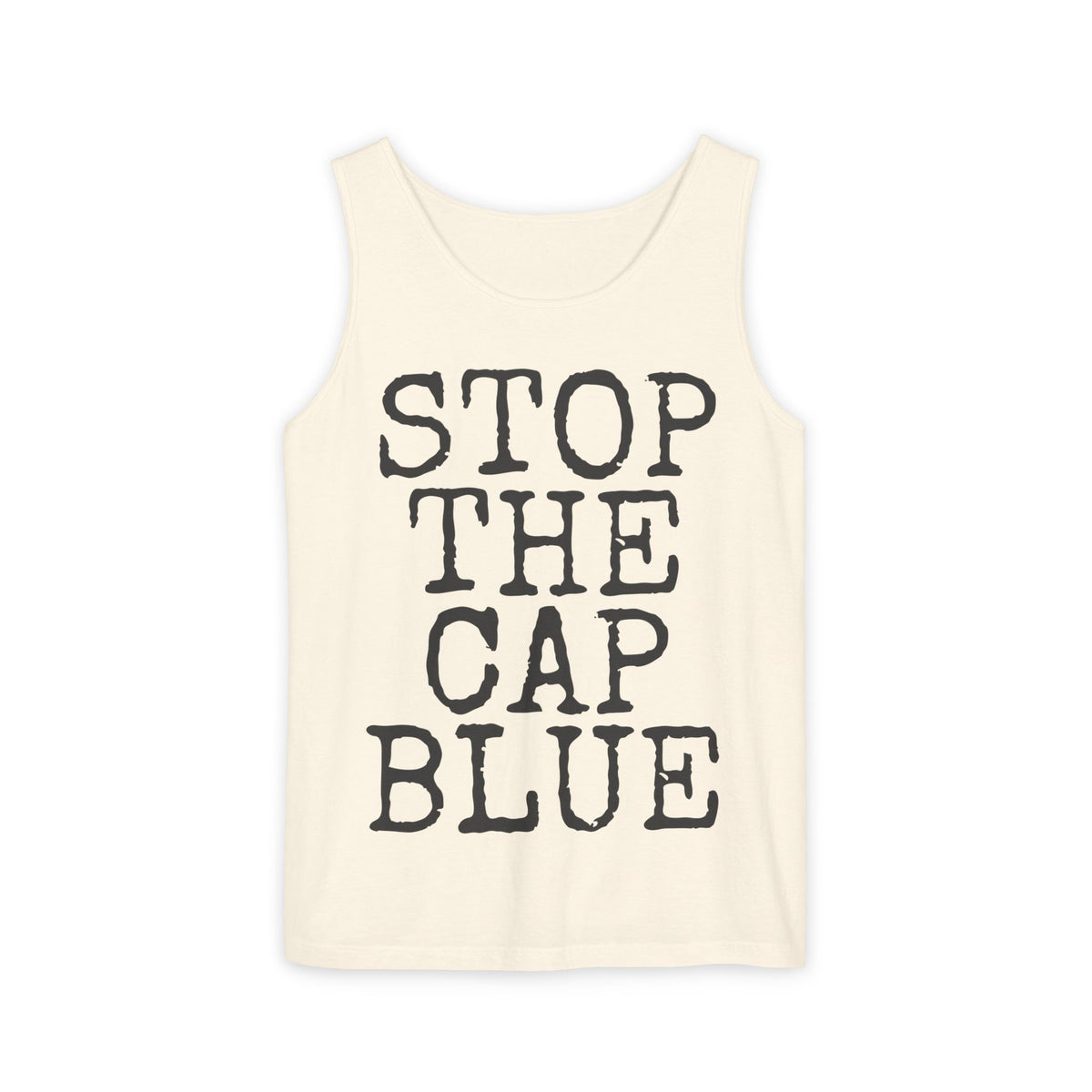 Stop The Cap Blue — Comfort Colors 9360 Garment-Dyed Tank