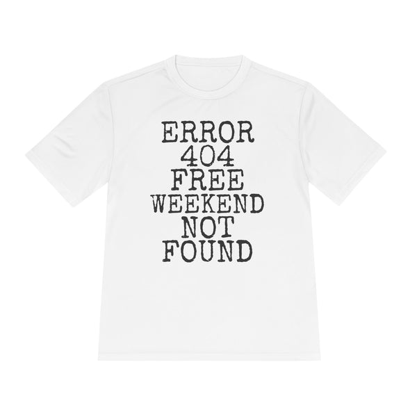 Error 404 Free Weekend Not Found — Sport-Tek ST350 Moisture-Wicking Tee