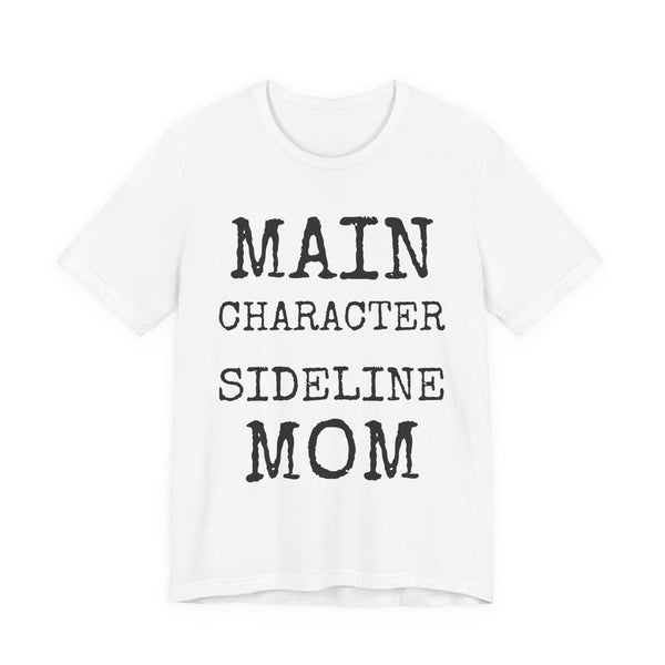 Main Character Sideline Mom