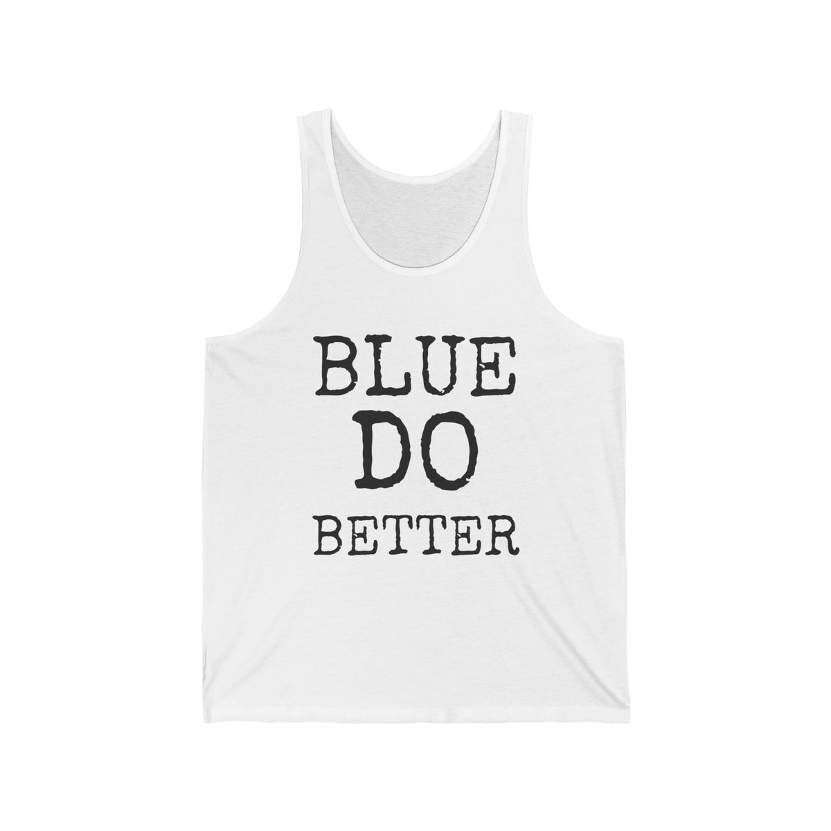 Blue Do Better — Bella+Canvas 3480 Unisex Tank