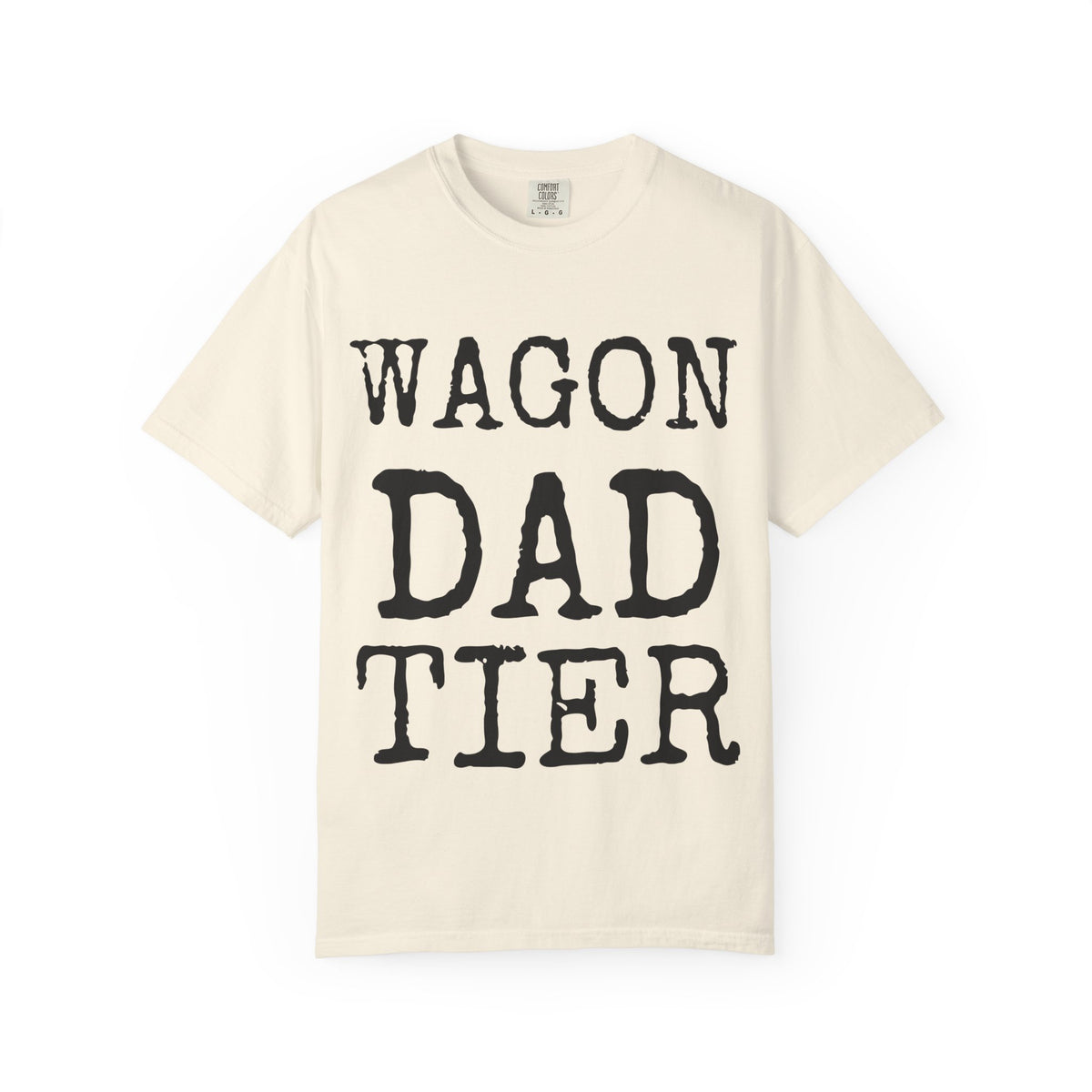Wagon Dad Tier — Comfort Colors 1717 Garment-Dyed Tee
