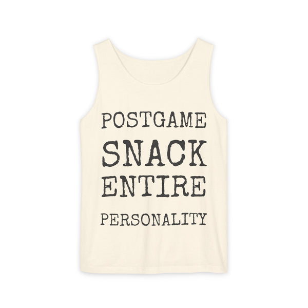 Postgame Snack Entire Personality — Comfort Colors 9360 Garment-Dyed Tank