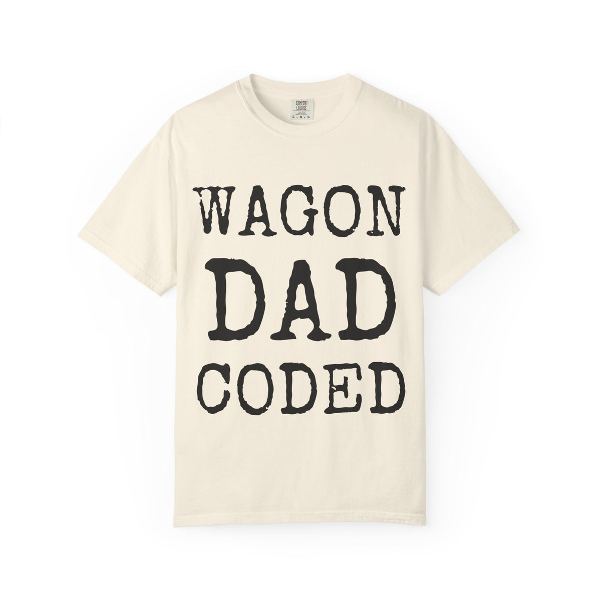 Wagon Dad Coded — Comfort Colors 1717 Garment-Dyed Tee