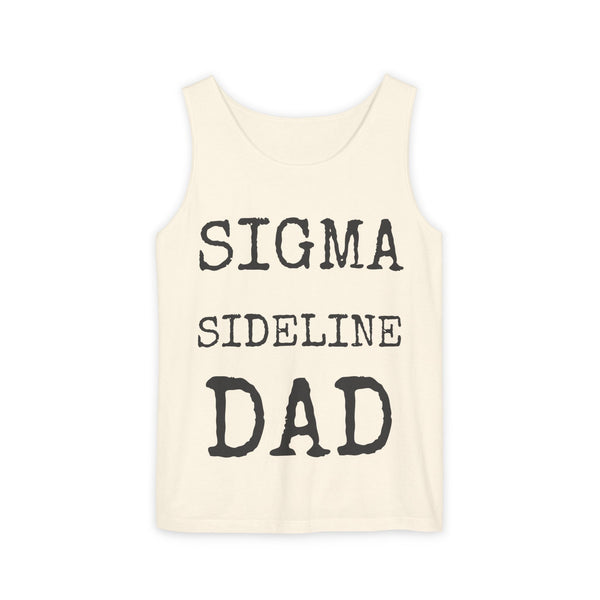 Sigma Sideline Dad — Comfort Colors 9360 Garment-Dyed Tank