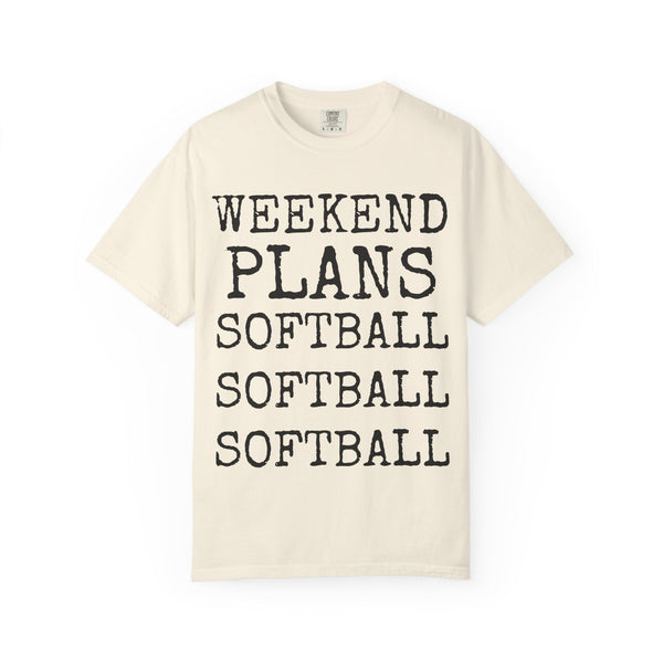 Weekend Plans · Softball — Comfort Colors 1717 Garment-Dyed Tee