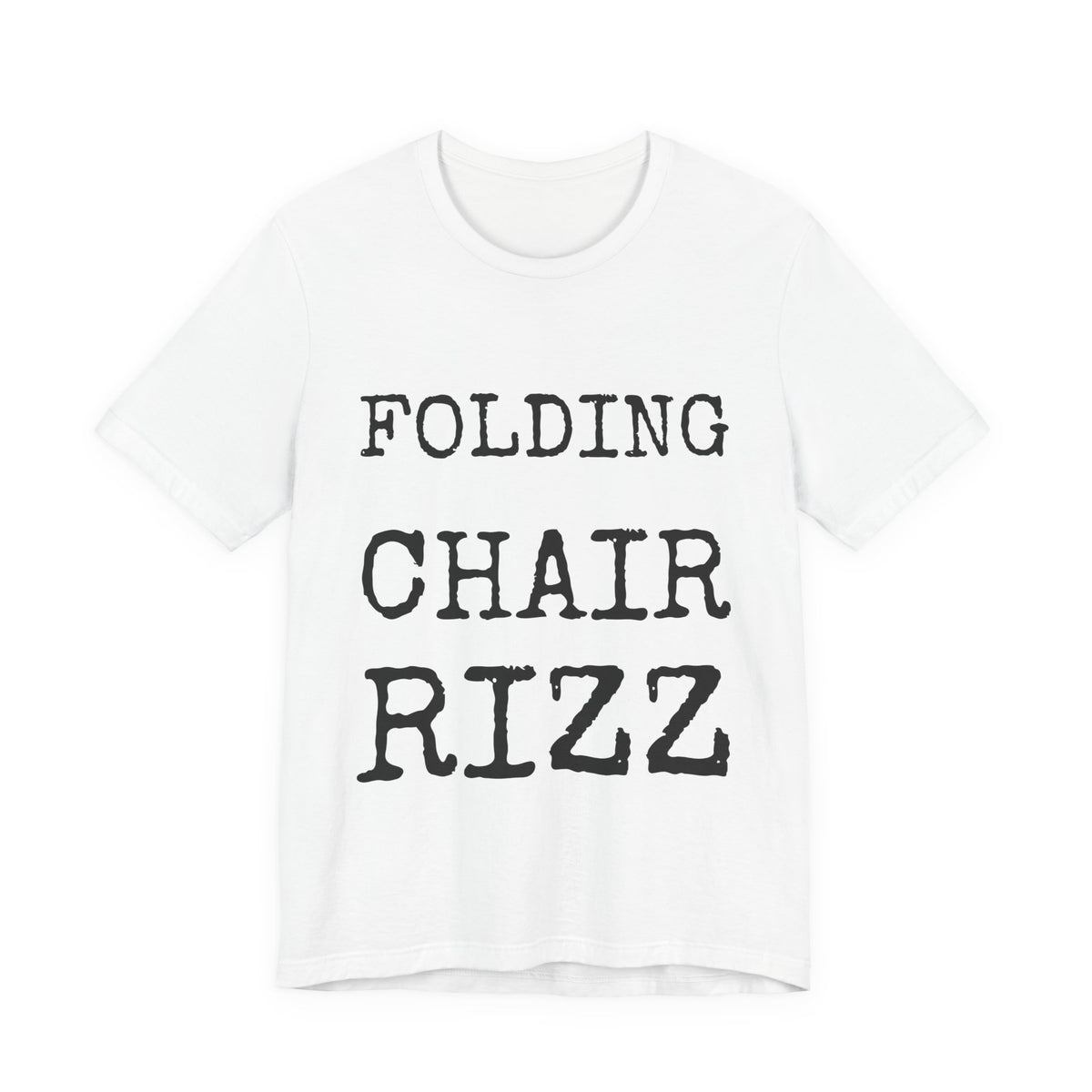 Folding Chair Rizz — Bella+Canvas 3001 Unisex Tee