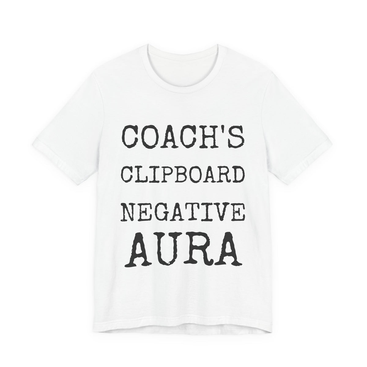 Coach's Clipboard Negative Aura — Bella+Canvas 3001 Unisex Tee