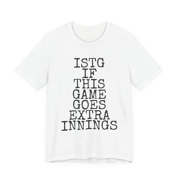 ISTG Extra Innings — Bella+Canvas 3001 Unisex Tee