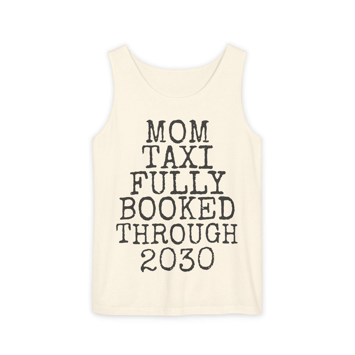 Mom Taxi Fully Booked — Comfort Colors 9360 Garment-Dyed Tank