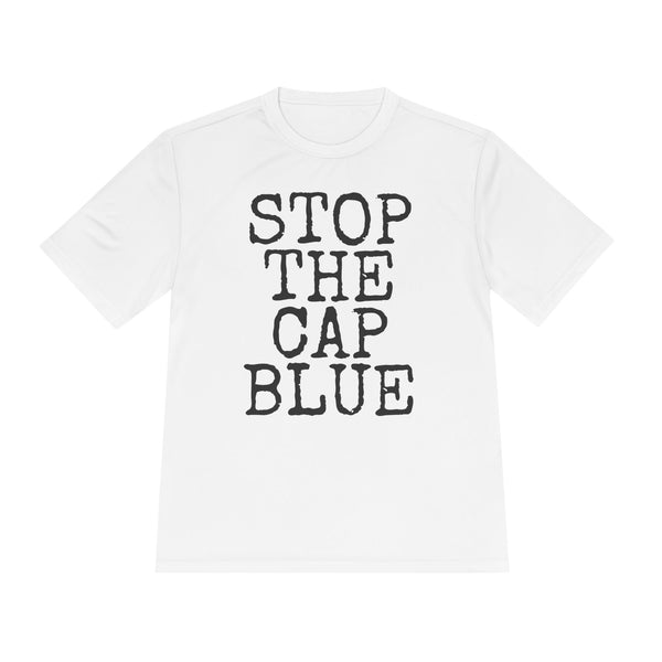 Stop The Cap Blue — Sport-Tek ST350 Moisture-Wicking Tee