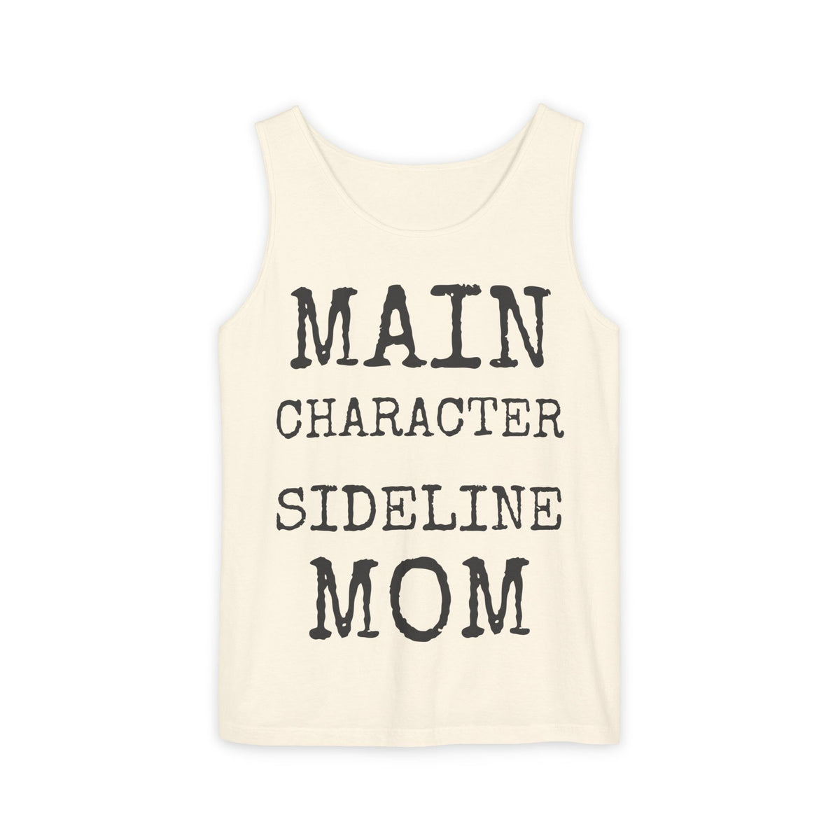 Main Character Sideline Mom — Comfort Colors 9360 Garment-Dyed Tank
