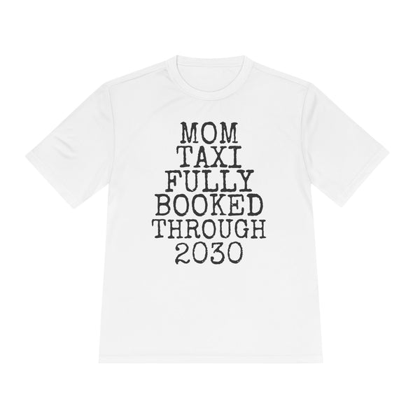 Mom Taxi Fully Booked — Sport-Tek ST350 Moisture-Wicking Tee