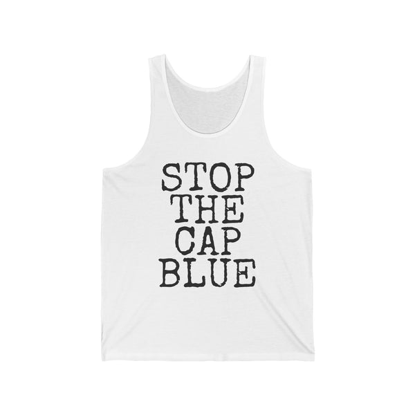 Stop The Cap Blue — Bella+Canvas 3480 Unisex Tank